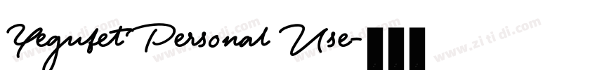 Yegufet Personal Use字体转换